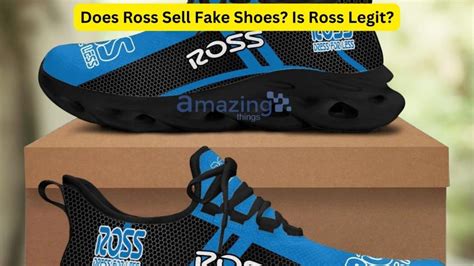 are shoes from ross fake|does ross sell fake shoes.